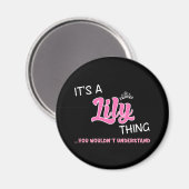 Lily, was du nicht verstehen würdest magnet (Vorderseite/Rückseite)