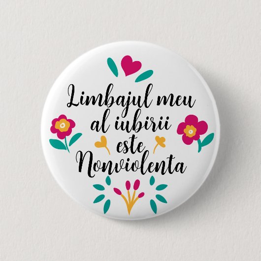 ‚Limbajul meu al iubirii este Nonviolența‘ Button (Vorderseite)