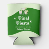 Lime Green Citrus Final Fiesta Bachelorette Dosenkühler (Vorderseite)