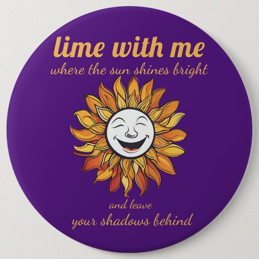 Lime with me - Lachen der Sonne, Positive Energie Button (Vorderseite)