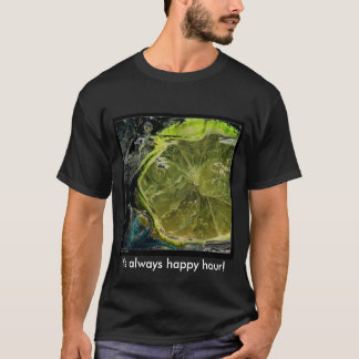 LIMElarge, ist es immer glückliche Stunde! T-Shirt