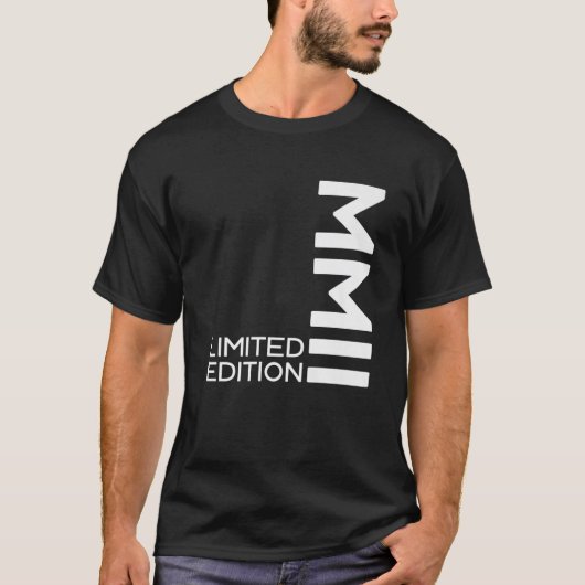 LIMITED EDITION 2002 MMII ROMAN NUMBERS 20Th BIRTH T-Shirt (Vorderseite)