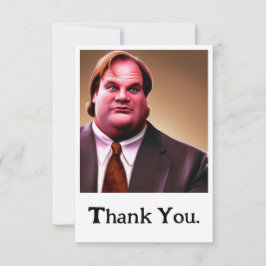Limited Edition Chris Farley Dankeschön Card Dankeskarte