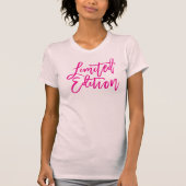 LIMITED EDITION minimale Skript trendy lustig pink T-Shirt (Vorderseite)
