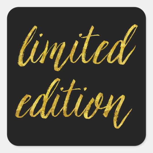 Limited Edition Quote Imitats Gold Forecittes Spaß Quadratischer Aufkleber (Vorderseite)