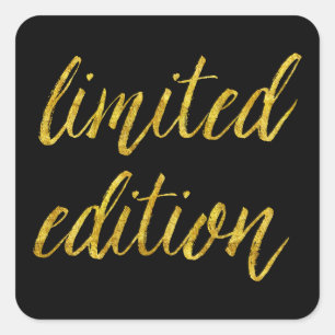 Limited Edition Quote Imitats Gold Forected Spaß Quadratischer Aufkleber