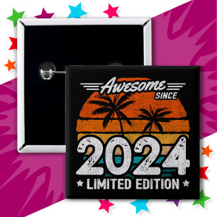 Limited Edition Retro Awesome seit 2024 Geboren 20 Button
