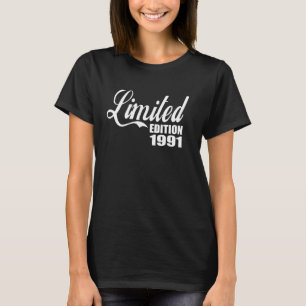 Limitierte Auflage 1991 Geburtstag 1991 Geburtstag T-Shirt