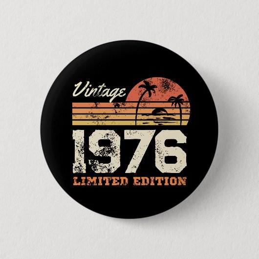 Limitierte Edition Jahrgang 1976 Button (Vorderseite)