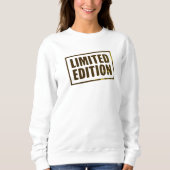 Limitierte Edition Sweatshirt (Vorderseite)