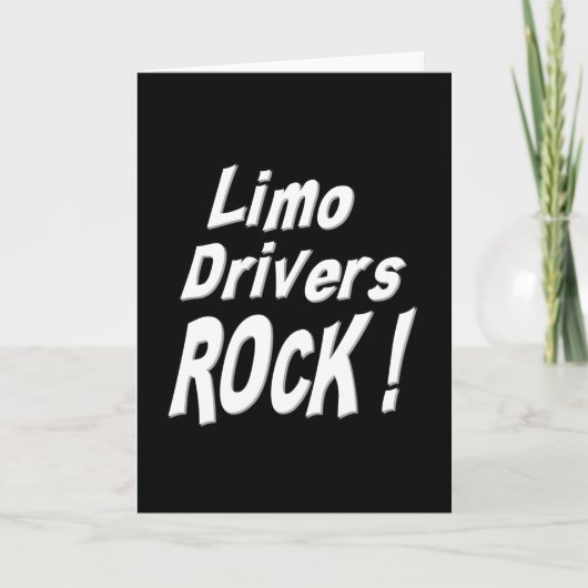Limo Drivers Rock! Grußkarte Karte (Vorderseite)