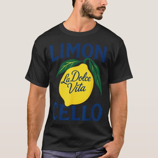 Limoncello La Dolce Vita Italienischer Zitronensti T-Shirt (Vorderseite)