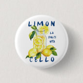 Limoncello La Dolce Vita Souvenir Italy Lover Button (Vorderseite)