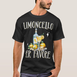 Limoncello Per Favore T-Shirt