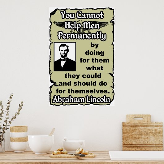 Lincoln: Hilf dir selbst! Poster (Küche)