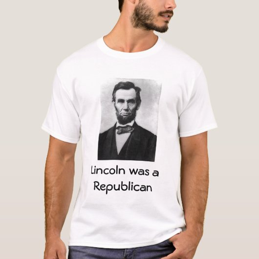 Lincoln, Lincoln war ein Republikaner T-Shirt (Vorderseite)
