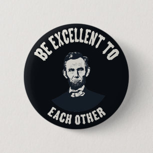 Lincoln - seien Sie ausgezeichnet Button
