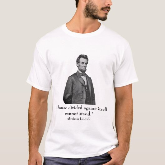 Lincoln und Zitat T-Shirt (Vorderseite)