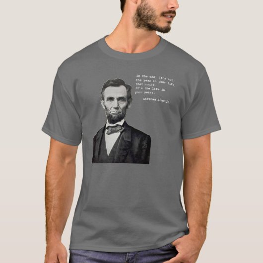 Lincolns Leben in der T - Shirt-der Dunkelheit T-Shirt (Vorderseite)