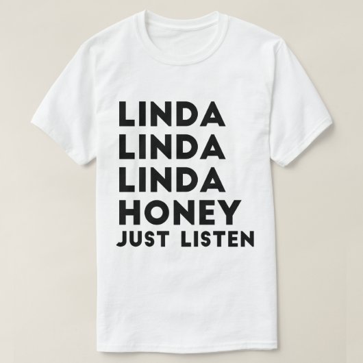 Linda-Honig hört gerade T-Shirt (Design vorne)