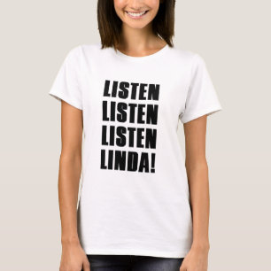 LINDA HÖR MIR ZU T-Shirt