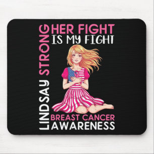 Lindsay Strong Breast Cancer Awareness Ihr Kampf I Mousepad