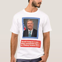 Lindsey Graham T - Shirt