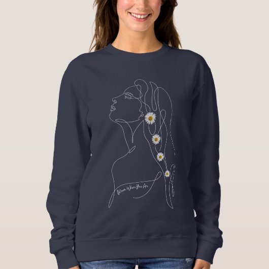 Line Art zeichn der Frau - Bloom, wo Sie sind Sweatshirt (Vorderseite)