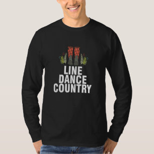 Line Dance Country Boots Western Music Blume Mus T-Shirt