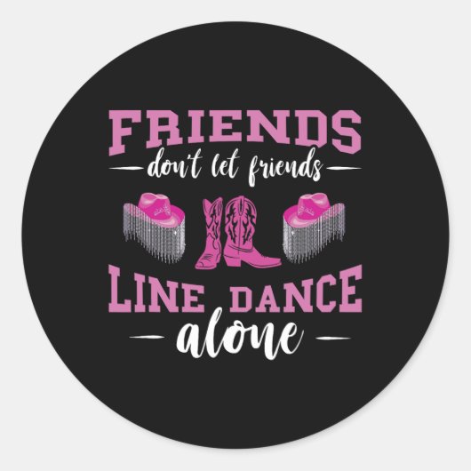 Line Dance Friends Line Dance Boost Line Danci Runder Aufkleber (Vorderseite)
