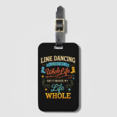 Line Dance-Geschenk für Tänzer fürs ganze Leben Gepäckanhänger (Vorderseite Vertikal)