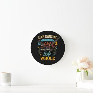 Line Dance-Geschenk für Tänzer fürs ganze Leben Runde Wanduhr