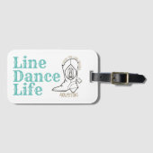 Line Dance Life Toe Bag Gepäckanhänger (Vorderseite (Horizontal))