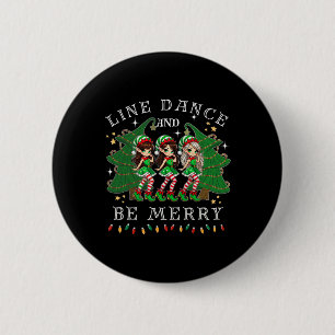 Line Dance und sei froh Weihnachten Elf tanzen Hol Button