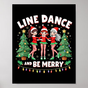 Line Dance und seien Sie frohe Weihnachten Niedlic Poster