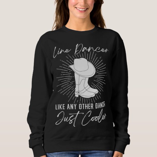 Line Dancer Line Dance Line Dancing Sweatshirt (Vorderseite)