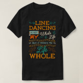 Line Dancing Choreografy Dance Teacher Group Dan T-Shirt (Design vorne)
