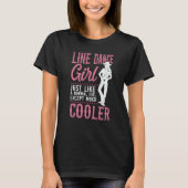 Line Dancing Dance Teacher Girl Line Dance Girl Ju T-Shirt (Vorderseite)