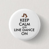 Line Dancing Geschenk Behalten Calm Dancer Cowboy Button (Vorderseite)