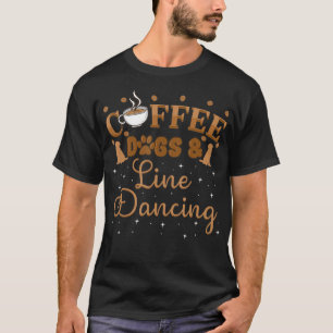 Line Dancing Group Tance Teacher Dancer Geschenk T-Shirt