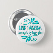 Line Dancing Happy Place Button (Vorne & Hinten)