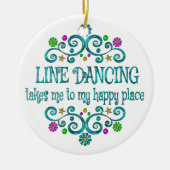 Line Dancing Happy Place Keramik Ornament (Vorne)