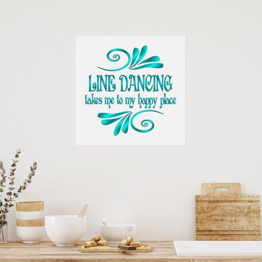 Line Dancing Happy Place Poster (Küche)