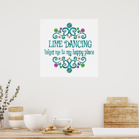 Line Dancing Happy Place Poster (Küche)