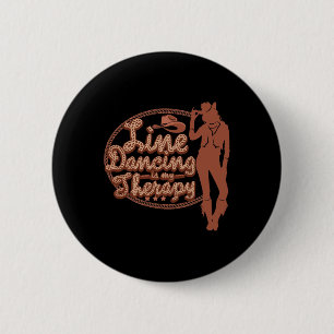 Line Dancing ist meine Therapie Country Music Line Button