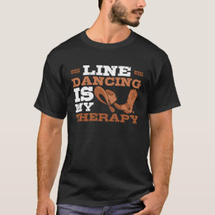 Line Dancing ist meine Therapie Country Music Line T-Shirt