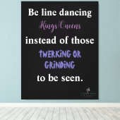 Line Dancing Kings/Queens I Leinwanddruck (Insitu (Holzboden))