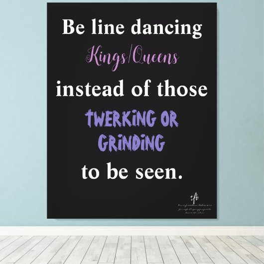 Line Dancing Kings/Queens I Leinwanddruck (Insitu (Holzboden))