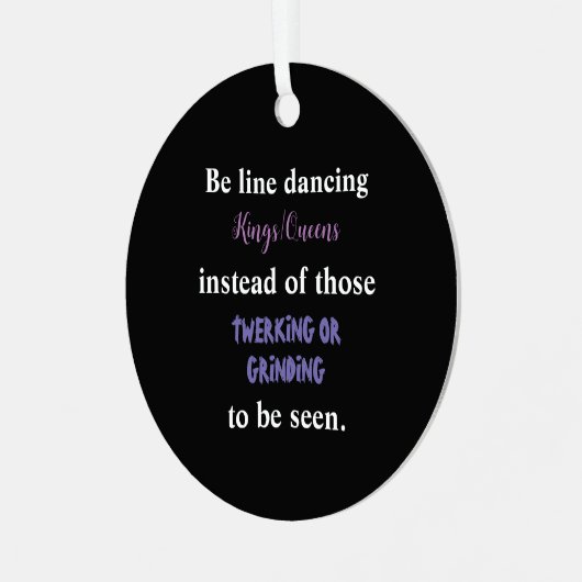 Line Dancing Kings/Queens I Ornament Aus Metall (Vorderseite links)