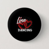 Line Dancing Lover Cowboy Valentines Day Gift Line Button (Vorderseite)